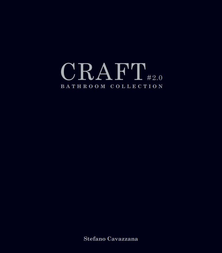 Copertina scura con la scritta al centro “CRAFT #2.0 BATHROOM COLLECTION”, Cataloghi Novello, Stefano Cavazzana in basso.