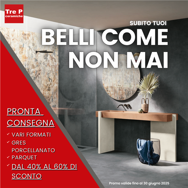 Grafica Tre P Belli come non mai con ambiente bagno e elenco dei prodotti in pronta consegna